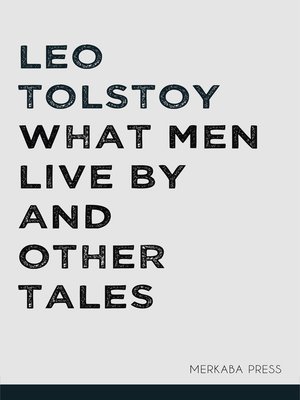 What Men Live by and Other Tales - ebook